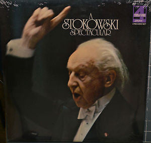 Leopold Stokowski : A Stokowski Spectacular (2xLP, Album, Comp)