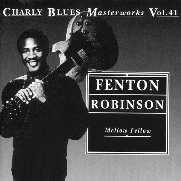 Fenton Robinson : Mellow Fellow (CD, Album, Comp)