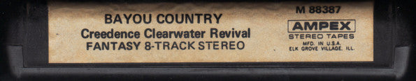 Creedence Clearwater Revival : Bayou Country (8-Trk, Album)