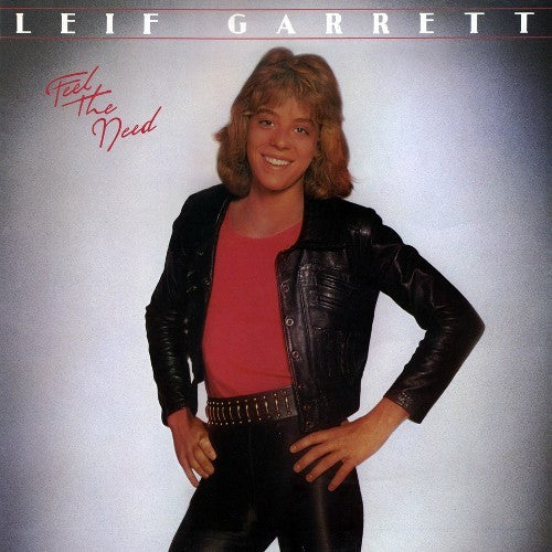 Leif Garrett : Feel The Need (LP, Album, MO )
