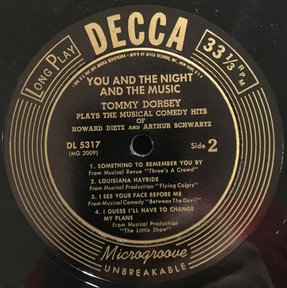 Tommy Dorsey And His Orchestra : You And The Night And The Music: Tommy Dorsey And His Orchestra Plays The Musical Comedy Hits Of Howard Dietz And Arthur Schwartz (10", Album)
