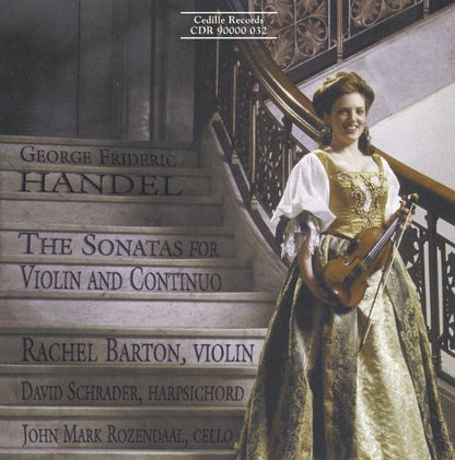 Georg Friedrich Händel, Rachel Barton Pine, David Schrader, John Mark Rozendaal : The Sonatas For Violin And Continuo (CD)