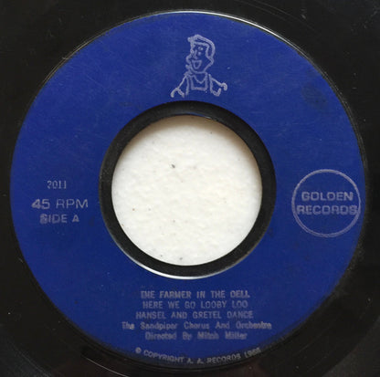 The Sandpiper Chorus And Orchestra : The Farmer In The Dell (7")