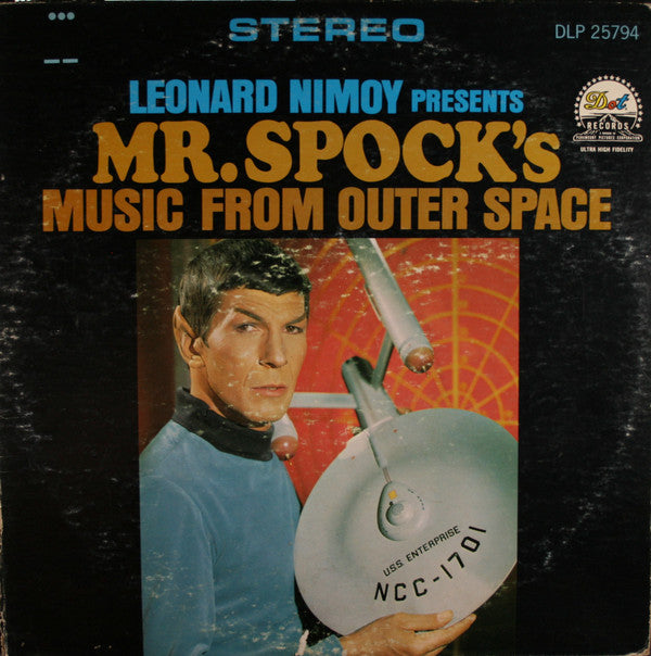 Leonard Nimoy : Presents Mr. Spock's Music From Outer Space (LP, Album, Ind)