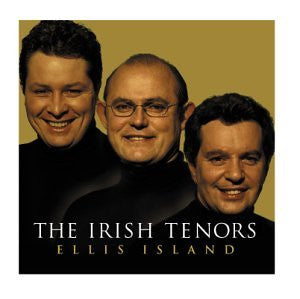 The Irish Tenors : Ellis Island (CD, Album)