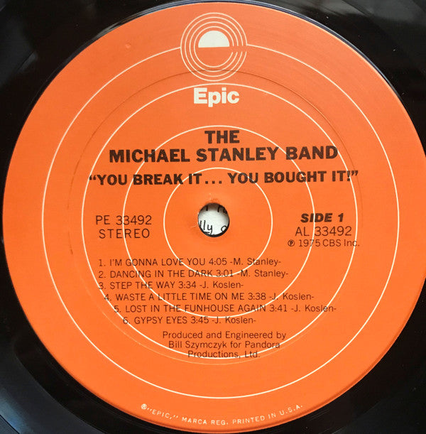 Michael Stanley Band : You Break It...You Bought It! (LP, Album)