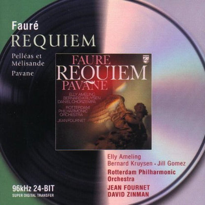 Gabriel Fauré - Elly Ameling · Bernard Kruysen · Jill Gomez · Rotterdams Philharmonisch Orkest · Jean Fournet · David Zinman : Requiem; Pelléas Et Mélisande; Pavane (CD, Comp, RE, RM)