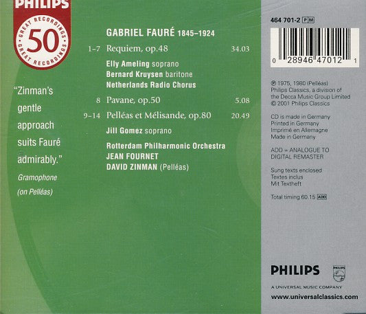 Gabriel Fauré - Elly Ameling · Bernard Kruysen · Jill Gomez · Rotterdams Philharmonisch Orkest · Jean Fournet · David Zinman : Requiem; Pelléas Et Mélisande; Pavane (CD, Comp, RE, RM)