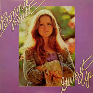 Bonnie Raitt : Give It Up (LP, Album, RE, Win)