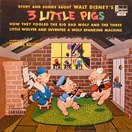 Sterling Holloway With Tutti Camarata : Story And Songs About Walt Disney's 3 Little Pigs (LP, Album)
