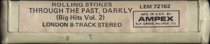 The Rolling Stones : Through The Past, Darkly (Big Hits Vol. 2) (8-Trk, Comp)