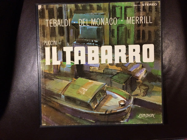 Renata Tebaldi · Mario del Monaco · Robert Merrill, Giacomo Puccini : Il Tabarro (LP, Album, FFR + Box)
