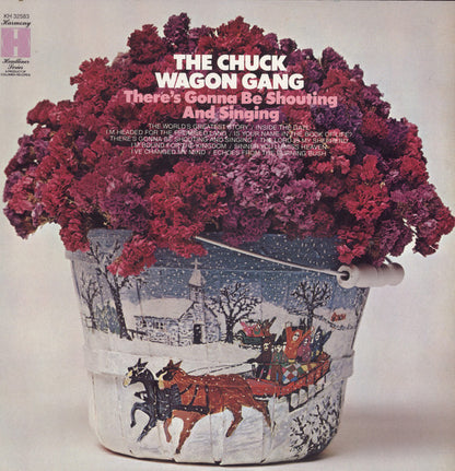 Chuck Wagon Gang : There's Gonna Be Shouting And Singing (LP, Album)