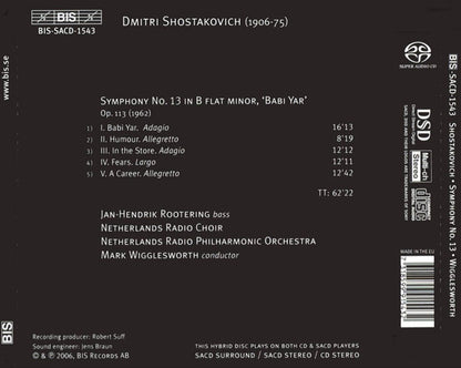 Dmitri Shostakovich, Radio Filharmonisch Orkest, Jan-Hendrik Rootering, Mark Wigglesworth : Symphony No. 13 "Babi Yar" (SACD, Hybrid, Multichannel, Album)